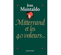 Mitterrand et les 40 voleurs