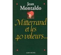 Mitterrand et les 40 voleurs