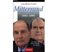 Mitterrand et les communistes: Les dessous d'un mariage de raison