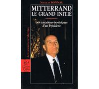 Mitterrand le grand initié