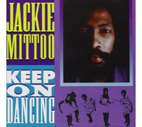 Mittoo, Jackie - Keep on Dancing