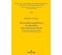 Mitveraeueerungspflichten Im Deutschen Und Italienischen Recht: Rechtsvergleichende Untersuchung Bei Venture-Capital-Finanzierungen (Studien Zum Vergleichenden Und Internationalen Recht / Compa) - [Ve
