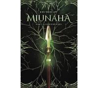 Miunaha: La source des échos