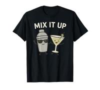 Mix It Up - Verre à Martini et Shaker à Cocktail Amusant T-Shirt