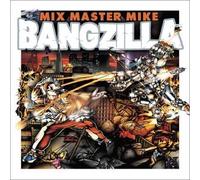 Mix Master Mike - Bangzilla (+Bonus)
