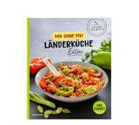 Mix ohne Fix! Länderküche: Lieblingsgerichte aus dem Thermomix