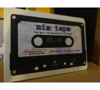 Mix Tape: The Art of Cassette Culture