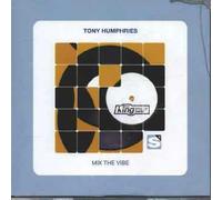 Tony Humphries - Mix The Vibe