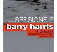Mixed By Barry Harris - Circuit Sessions Vol.7