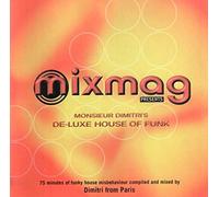 Mixed By Dimitri - Monsieur Dimitri's De=Lux House