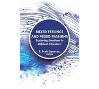 Mixed Feelings And Vexed Passions