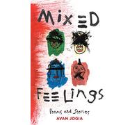 Mixed Feelings: Poems and Stories