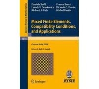 Mixed Finite Elements, Compatibility Conditions, And Applications