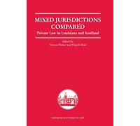 Mixed Jurisdictions Compared: Private Law in Louisiana and Scotland