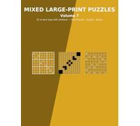 Mixed Large-Print Puzzles: Word Search, Sudoku & Binary for Adults & Seniors - Volume 7: 25 Word Searches, 25 Sudoku (Easy to Medium), 25 Binary (Takuzu) - Big 8.5 x 11 - With Solutions
