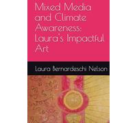 Mixed Media and Climate Awareness: Laura's Impactful Art