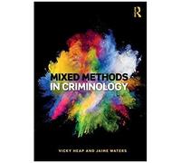 Mixed Methods In Criminology