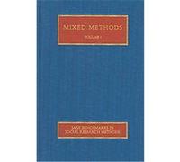 Mixed Methods, Sage Benchmarks in Social Research Methods Series
