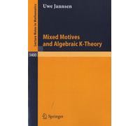 Mixed Motives And Algebraic K-Theory