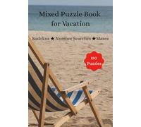 Mixed Puzzle Book for Vacation: 150 Puzzles for adults including Sudoku, Number Search and Maze Challenges!