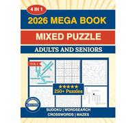 Mixed Puzzles | Activity Book: 250+ Puzzles - Ultimate: Mixed puzzle book | SUDOKU | Word Search | MAZE | CrossWord | Adults | Large Print 8 x 11 Inch Book |(Mixed Puzzle Book Series)