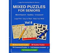 Mixed Puzzles for Seniors: Word Search, Sudoku, Crossword - Large Print Activity Book for Seniors vol 8