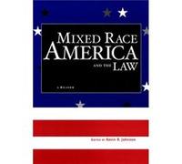 Mixed Race America and the Law