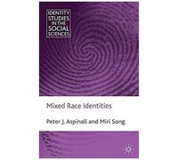 Mixed Race Identities