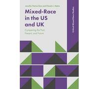 MixedRace in the US and UK by Njaka & Chinelo L. Peckham Rights and Independent Social Researcher & UK Njaka Chinelo L. Peckham Rights and Independent Social Researcher UK (Auteur)