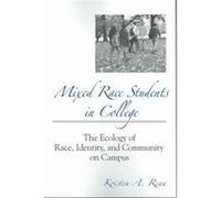Mixed Race Students in College, Suny Series, Frontiers in Education Kristen A. Renn (Auteur)