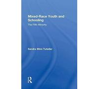 Mixed-Race Youth And Schooling