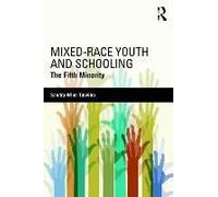 Mixed-Race Youth And Schooling