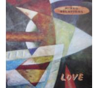 Mixed Relations - Love