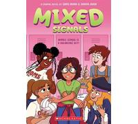 Mixed Signals: A Graphic Novel (Mixed Feelings #2) - Sara Amini - Graphix - ebook (ePub) - Livre