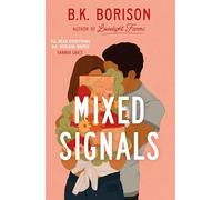 Mixed Signals: The Unmissable Sweet and Spicy Small-town Romance!