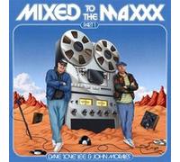 Mixed To The Maxxx / Part One