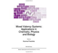 Mixed Valency Systems: Applications In Chemistry, Physics And Biology