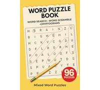 Mixed Word Puzzles Book - Word Searches Scrambles & Cryptograms for Hours of Fun: 96 Word Games - Activity Book - Variety of Themes - Travel Size