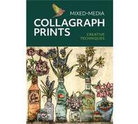 MixedMedia Collagraph Prints by Vicky Oldfield Vicky Oldfield (Auteur)