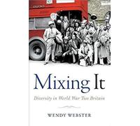 Mixing It: Diversity In World War Two Britain