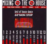 Mixing The House Best Of House Dance