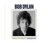 Bob Dylan – Mixing Up The Medicine