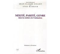 Mixité, Parité, Genre Dans Les Métiers De L'animation