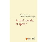 Mixité Sociale, Et Après ?