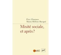 Mixité Sociale, Et Après ?