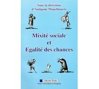Mixite sociale et egalite des chances - Thierry Gobert - Presses Univeau Perpignan - broché - Essai