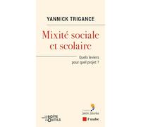 Mixité sociale et scolaire: Quels leviers pour quels projets ?