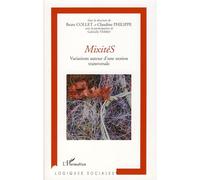 Mixités Variations autour d'une notion transversale - Claudine Philippe - L'harmattan - broché - Essai