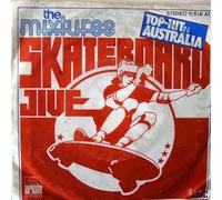 Mixtures, The - Skateboard Jive - Ariola - 11 516 AT
