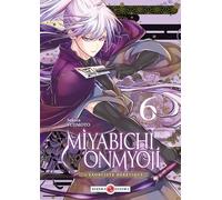 Miyabichi no Onmyôji - L'Exorciste hérétique - vol. 06